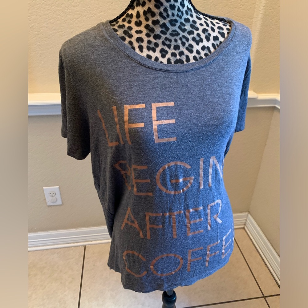 Just be Free - Life begins after Coffee Gray T-shirt. Size - 2X.